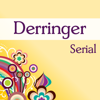 Derringer+Serial